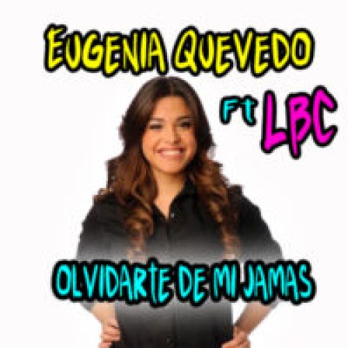 01-eugenia-quevedo-lbc-olvidarte-de-mi-jamas-200x200