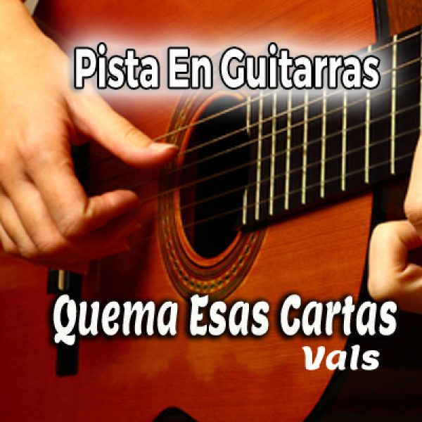 01 quema esas cartas - guitarras